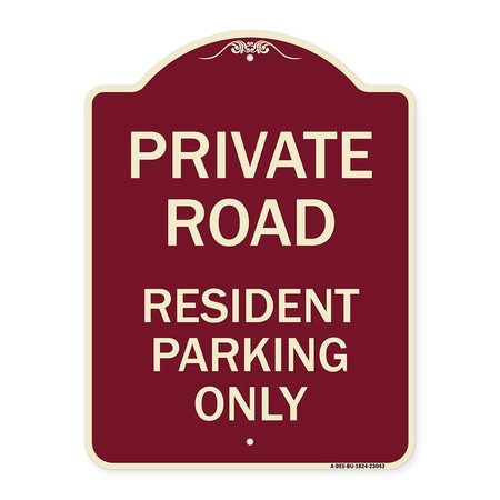 SIGNMISSION Reserved Parking Private Road Resident Parking Heavy-Gauge Aluminum Sign, 24" x 18", BU-1824-23043 A-DES-BU-1824-23043